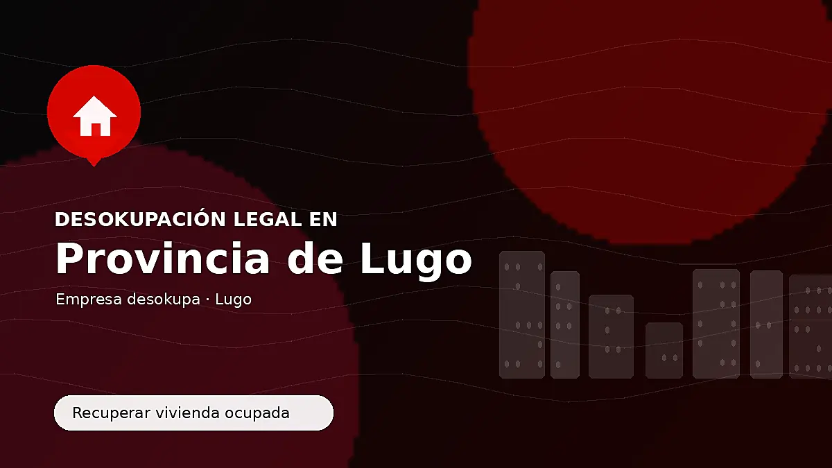 Empresa desokupa en la provincia de Lugo para recuperar inmuebles ocupados